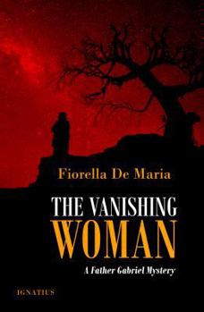 Paperback The Vanishing Woman: A Father Gabriel Mystery Book