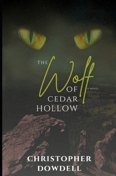 The Wolf of Cedar Hollow