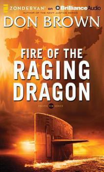 Fire of the Raging Dragon - Book #2 of the Pacific Rim