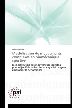 Paperback Modélisation de Mouvements Complexes En Biomécanique Sportive [French] Book