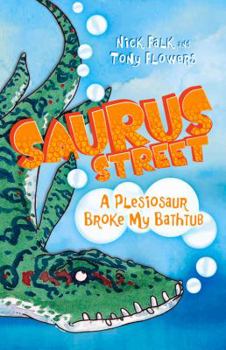 Paperback A Plesiosaur Broke My Bathtub Book