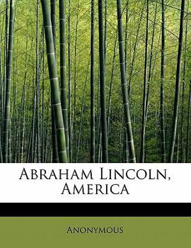 Paperback Abraham Lincoln, America Book