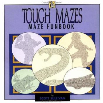Paperback Tough Mazes (Troubador) Book