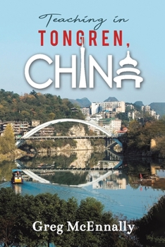Paperback Teaching in Tongren, China Book