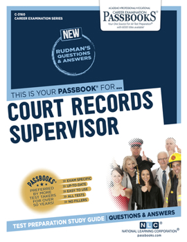 Paperback Court Records Supervisor (C-3160): Passbooks Study Guide Volume 3160 Book