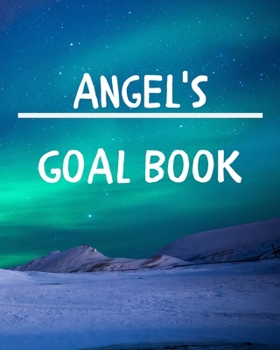 Paperback Angel's Goal Book: New Year Planner Goal Journal Gift for Angel / Notebook / Diary / Unique Greeting Card Alternative Book