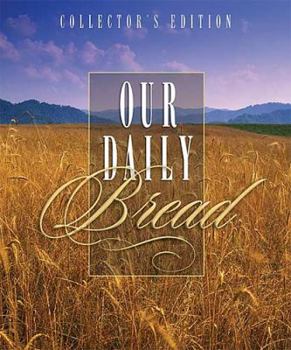 Our Daily Bread