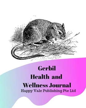 Paperback Gerbil Health and Wellness Journal Book