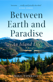 Mass Market Paperback Between Earth and Paradise: An Island Life Book
