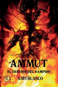 Paperback Ammut: El destino del vampiro [Spanish] Book