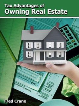 Paperback Tax Advantages of Owning Real Estate Book