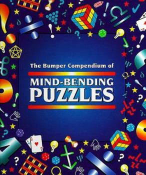 Hardcover The Bumper Compendium of Mind-Bending Puzzles Book