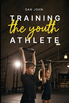 Paperback Training the Youth Athlete Book