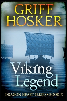 Viking Legend - Book #10 of the Dragon Heart
