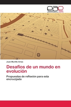 Paperback Desafíos de un mundo en evolución [Spanish] Book