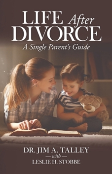 Paperback Life After Divorce: A Single Parents Guide Book