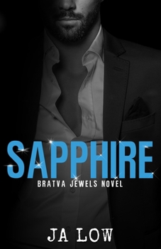 Sapphire - Book #1 of the Bratva Jewels