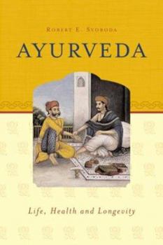 Paperback Ayurveda: Life, Health and Longevity Book