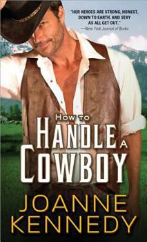 Mass Market Paperback How to Handle a Cowboy Book