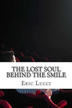 Paperback The Lost Soul Behind The Smile Book