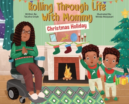 Hardcover Rolling Through Life With Mommy: Christmas Holiday Book