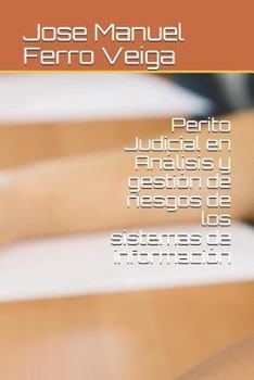 Paperback Perito Judicial en An?lisis y gesti?n de riesgos de los sistemas de informaci?n [Spanish] Book