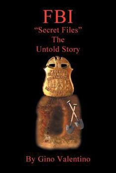 Paperback FBI: "Secret Files" The Untold Story Book