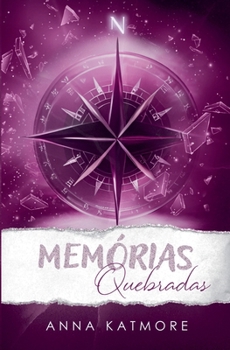 Memórias Quebradas (Amor Na Neve) (Portuguese Edition)
