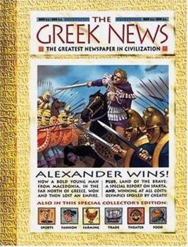 Hardcover History News: The Greek News: The Greatest Newspaper in Civilization Book