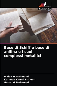 Paperback Base di Schiff a base di anilina e i suoi complessi metallici [Italian] Book