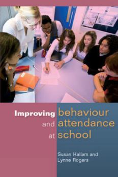 Paperback Improving Behaviour and Attendence at School Book