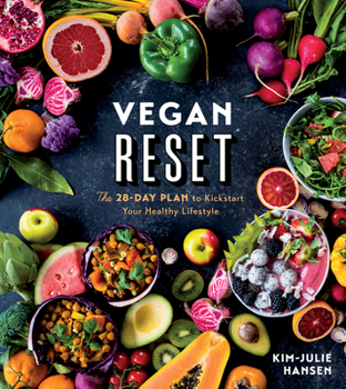 Paperback Vegan Reset: The 28-Day Plan to Kickstart Your Healthy Lifestyle Book