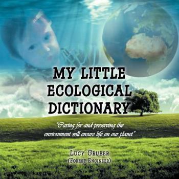 Paperback My Little Ecological Dictionary Book