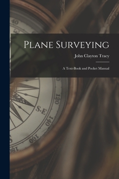 Paperback Plane Surveying: A Text-Book and Pocket Manual Book