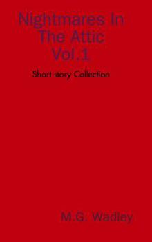 Hardcover Nightmares In The Attic Book