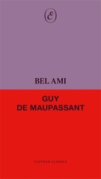 Bel Ami (Cletham Classics)