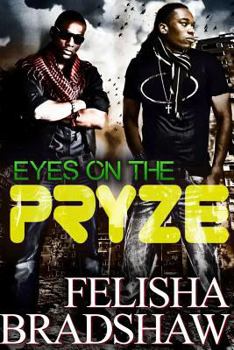 Paperback Eyes on the Pryze: 69 Degrees Book