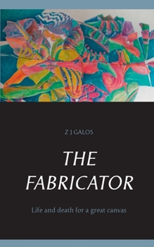 The Fabricator: Life and death for a great canvas