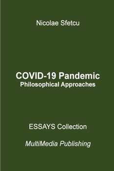 Paperback COVID-19 Pandemic - Philosophical Approaches Book