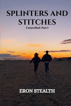 Paperback Splinters and Stitches Book