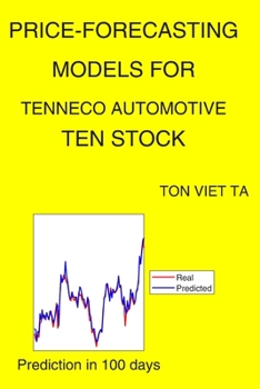 Paperback Price-Forecasting Models for Tenneco Automotive TEN Stock Book