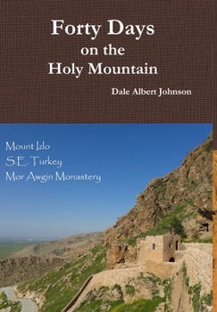 Hardcover Forty Days on the Holy Mountain Book