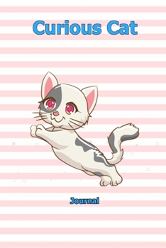 Paperback Curious Cat: Journal 6 x 9 inch With 120 Lined pages Book