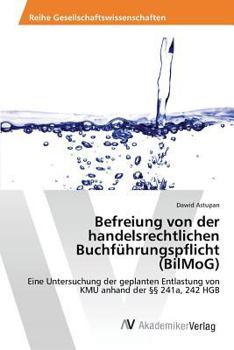 Paperback Befreiung von der handelsrechtlichen Buchführungspflicht (BilMoG) [German] Book