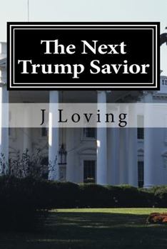Paperback The Next Trump Savior Book