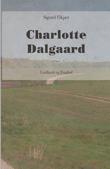 Paperback Charlotte Dalgaard [Danish] Book