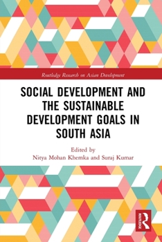Paperback Social Development and the Sustainable Development Goals in South Asia Book
