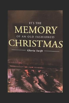 Paperback It's the Memory of an Old-Fashioned Christmas Book