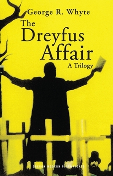 Paperback The Dreyfus Affair: A Trilogy Book