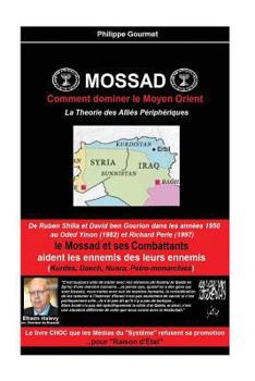 Paperback Mossad: Comment dominer le Moyen Orient [French] Book